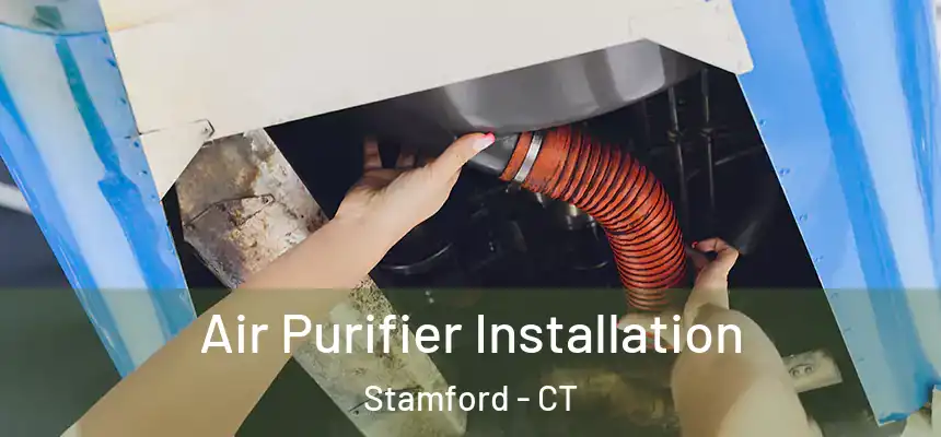 Air Purifier Installation Stamford - CT