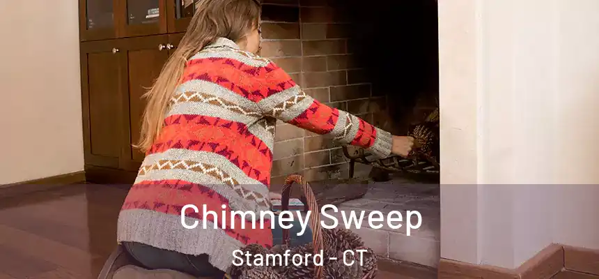 Chimney Sweep Stamford - CT